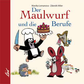 Der Maulwurf und die Berufe 