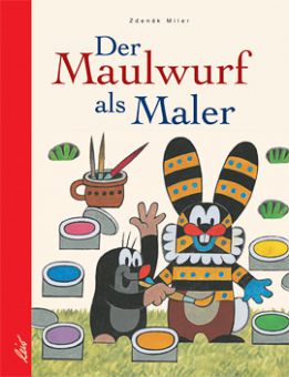 Der Maulwurf als Maler 