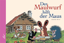 Der Maulwurf hilft der Maus 